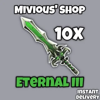 10x Eternal III | MM2