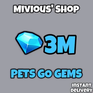 3M GEMS | PETS GO