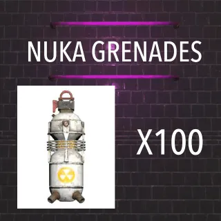 NUKA GRENADES X100
