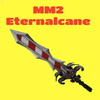 Eternalcane MM2