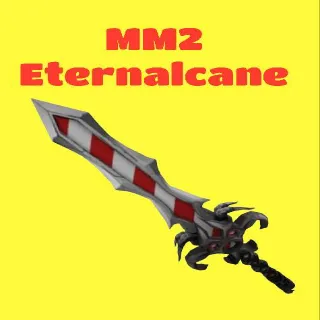 Eternalcane MM2
