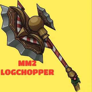 Logchopper MM2