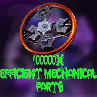 Efficient Mechanical Parts | 100 000x