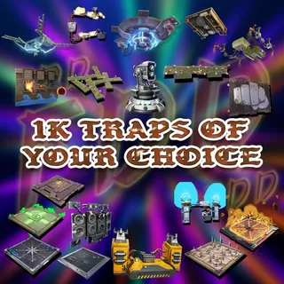 Traps 1000x of your choice