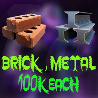 100k Brick and Metal Each