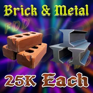 25K Each Brick and Metal