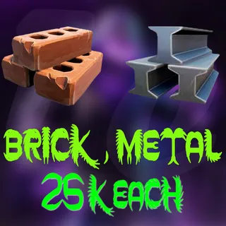 25K Each Brick and Metal