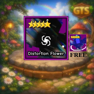 Distortion Flower + Free Glaxiflora Garden Tower Defense