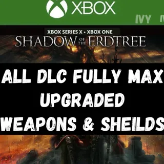 ELDEN RING DLC WEAPONS FULLY UPGRADED 