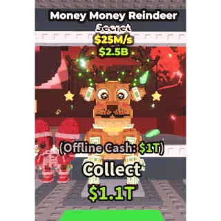 Money money reindeer