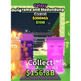 Galaxy garama and madungdung