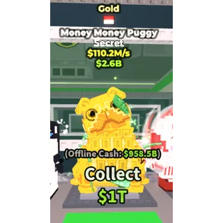 gold Money Money puggy |110.2m/s|