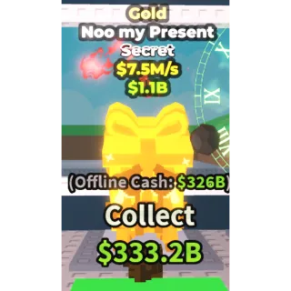 Gold noo my present