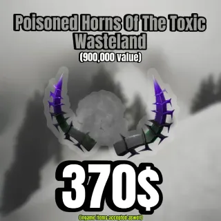 Poisoned Horns of the Toxic Wasteland - Clean / Safe ( check desc before buying )