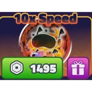 10x Speed