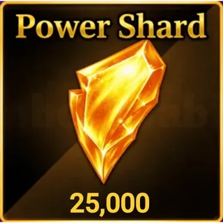 Power Shard 25,000x