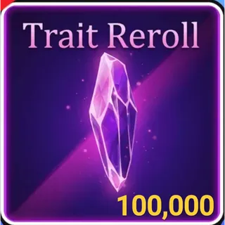 Trait Reroll 100,000x | Sailor Piece