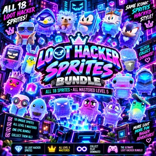 Mastered All Loot Hacker Sprites Bundle - Level 5!
