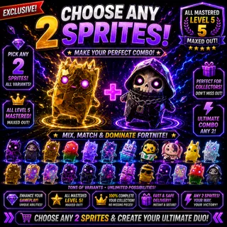 Pick any 2 Sprites - Both Mastered level 5!