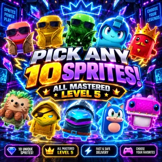 Pick any 10 Sprites - ALL Mastered level 5!