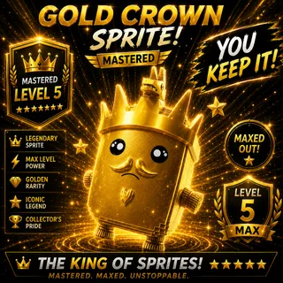 Mastered Gold Crown Sprite - level 5 (You keep it)