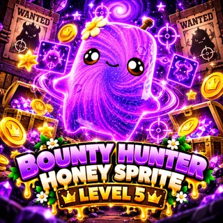 Mastered Bounty Hunter Honey Sprite - level 5!