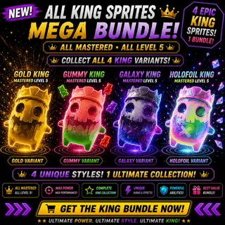 All Mastered King Sprites - Gold, Gummy, Galaxy and Holofoil (level 5)