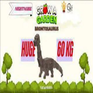 NIGHTMARE BRONTO 60KG - GROW A GARDEN
