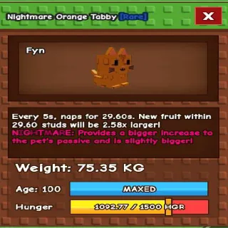 3X NIGHTMARE ORANGE TABBY 74-75KG - GROW A GARDDN