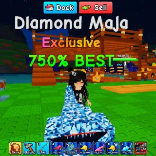 DIAMOND MAJA       (750% BASE)                  ROLL A FISHERMAN
