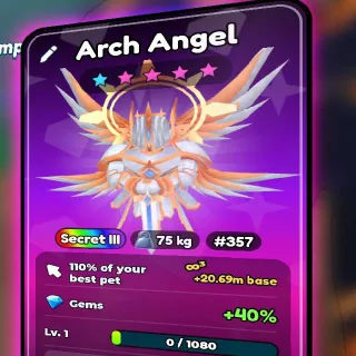 ARCH ANGEL (SECRET III) (110% BEST PET)      TAP SIMULATOR REBORN