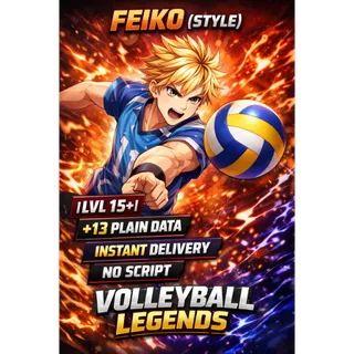 ⛔Feiko (Style) |LVL 15+|PLAIN DATA +13 | INSTANT DELIVERY | NO SCRIPT | - Volleyball Legends