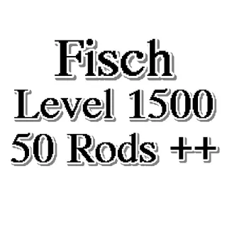 Fisch Account Lv 1500+ I Random Rod 40-52 Rods 🐟 Guarantee 100% Cinder Block Rod , Seraphic Rod , no life and etc.