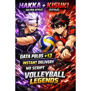 ⛔Hakka (Ultra Style) + Kisuki (Style) |DATA POLOS +13 | INSTANT DELIVERY | NO SCRIPT | - Volleyball Legends