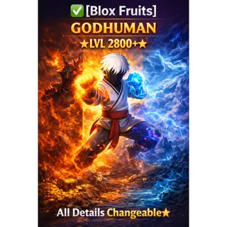 ⭕✅[Blox Fruits] GODHUMAN⭐LVL 2800+⭐All Details Changeable⭐