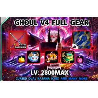 ⭕🔱 [MAX LEVEL] BLOX FRUITS - Ghoul V4 FULL GEAR 🔱 Ultimate Account | Cursed Dual Katana (CDK) | Godly Items