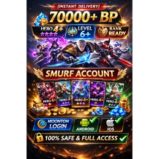⭕[Instant] 70000+ BP | Hero 4+ | Level 6+ | Rank Ready | Smurf Account | Moonton Login | Android / IOS