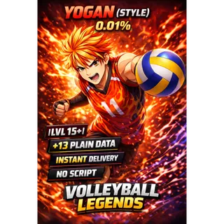 ⛔Yogan (Style) |LVL 15+|PLAIN DATA +13 | INSTANT DELIVERY | NO SCRIPT | - Volleyball Legends