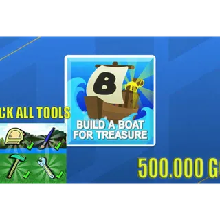 ⭕Build a Boat for Treasure Farming/Grinding 500K GOLD (your account)