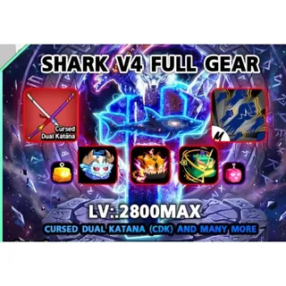 ⭕🔱 [MAX LEVEL] BLOX FRUITS - Shark V4 FULL GEAR 🔱 Ultimate Account | Cursed Dual Katana (CDK) | Godly Items