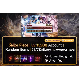 ⭕Sailor Piece Lv.11,500 Random Items: 24/7 Delivery ✔️Not verified gmail ✔️Unverified