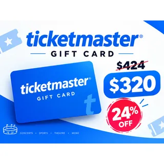Ticketmaster Gift Card $424 for Only $320 | 24% OFF | Concerts, Sports & Live Events