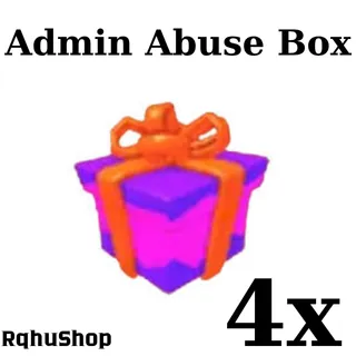 4x Admin Abuse Box | Adopt Me