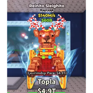 Reinito Sleighito | Steal A Brainrot