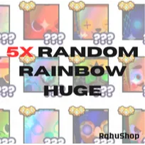 5x Random Rainbow Huge | PS99/PET | 5x Rainbow Huge