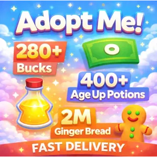 Adopt Me 280K Buck 400 Age up