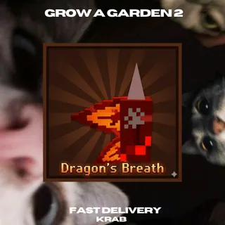 [ Grow A Garden 2 ] 1x Dragon Breath | Fast Delivery | Grow A Garden 2 | GAG 2 |