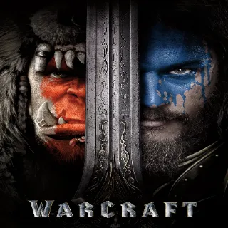 Warcraft - 4K iTunes or Ultraviolet