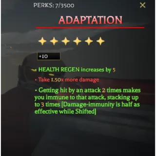 ADAPTATION (MYTHIC PERK +10)
