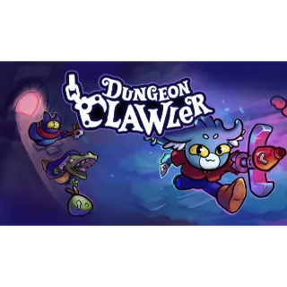 DUNGEON CLAWLER -  INSTANT DELIVERY